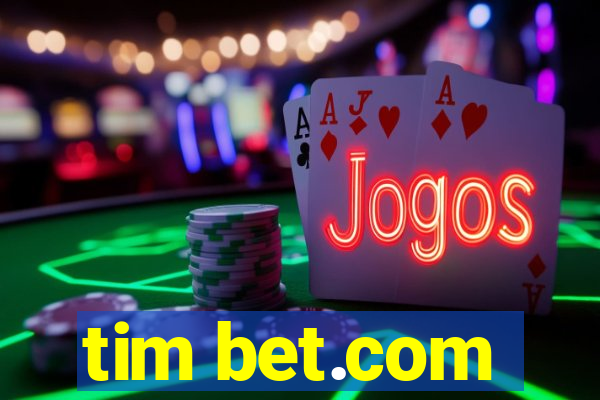 tim bet.com